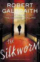the silkworm: cormoran strike, libro 2 por robert galbraith