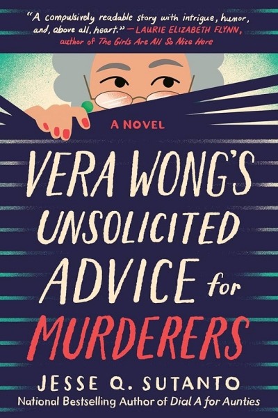 Vera Wong's Unsolicited Advice for Murderers por Jesse Q. Sutanto